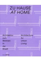 At Home. Architecture for Urban Living - Zu Hause. Architektur zum Wohnen in der Stadt | 9783955535698 | Edition DETAIL