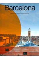 Barcelona. Urban Architecture and Community Since 2010 | Sandra Hofmeister, Heide Wessely | 9783955536077 | DETAIL