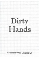 Dirty Hands. Atelier van Lieshout | 9783960981831 | Walther König