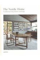 The Nordic Home. Scandinavian Living, Interiors and Design | 9783967041682 | gestalten