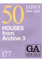 GA HOUSES 177. 50 HOUSES from Archive 3 | 9784871405997 | GA Houses magazine