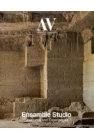 AV Monographs 230. Ensamble Studio. Structures and Experiences | 9788409274093 | Arquitectura Viva