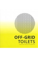 Off-Grid Toilets. Compilation, Analysis and Comparison | 9788412274783 | altrim