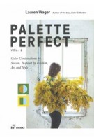 Palette perfect volume 2. Color Combinations by Season. Inspired by Fashion, Art and Style | Lauren Wager | 9788417656720 | HOAKI