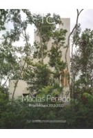 TC cuadernos 157. Macias Peredo. architecture 2012-2022 | 9788417753474 | TC Cuadernos