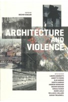 Architecture and Violence | Bechir Kenzari | 9788492861736