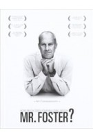 How Much Does Your Building Weigh Mr. Foster? | Norman Foster, Norberto López Amado, Carlos Carcas | 9788493949839
