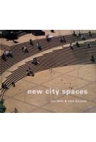 New City Spaces | Jan Gehl, Lars Gemzøe | 9788774072935 | Arkitektens Forlag