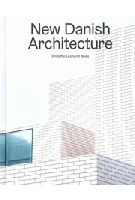 New Danish Architecture | Kristoffer Lindhardt Weiss | Strandberg | 9788794102292