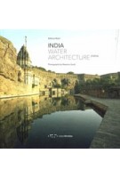 India. Water Architecture | Stefania Rössl | 9788862425292 | LetteraVentidue