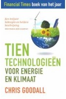 Tien technologieën voor energie en klimaat | Chris Goodall | AnkhHermes | 9789020204605