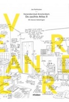 Veranderstad Amsterdam. De zachte Atlas II, met 40 nieuwe tekeningen | Jan Rothuizen | 9789046821961 | Nieuw Amsterdam