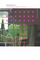 Toneelschuur. Joost Swarte | Mecanoo Architects | 9789056623210 | NAi