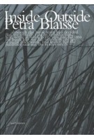 Inside Outside - Petra Blaisse | Petra Blaisse, Kayoko Ota | Irma Boom (design) | 9789056625047 | 9781580932585 | NAi