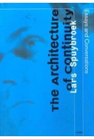 The Architecture of Continuity. Essays and Conversations | Lars Spuybroek | 9789056626372 | NAi Uitgevers, V2_