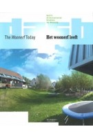 DASH 03. The woonerf today | Dick van Gameren, Dirk van den Heuvel, Olv Klijn, Harald Mooij, Pierijn van der Putt | 9789056627393