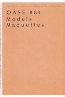 OASE 84 Models | Job Floris, Anne Holtrop, Hans Teerds, Krijn de Koning, Bas Princen | 9789056628079