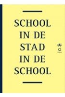 School in de Stad, Stad in de School | 9789057181658