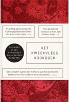 Het kweekvlees kookboek | Koert van Mensvoort, Hendrik-Jan Grievink | 9789063693572