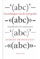 Grondslagen van de typografie. Handboek voor ontwerpers | Robert Bringhurst | 9789074310864 | 9789074310864