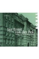 Jan Ernst van der Pek (1865-1919). Pionier van de Volkshuisvesting | Carol Schade | 9789076643373 | BONAS