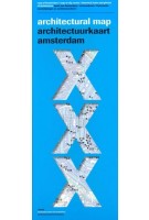 Architectural map Amsterdam | Maaike Behm, Maarten Kloos, Birgitte de Maar | 9789076863245 | ARCAM, Amsterdam Centre for Architecture