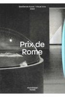 Prix de Rome 2023. Visual Arts / Beeldende Kunst | 9789076936581 | Jap Sam