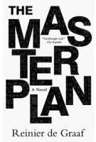 The Masterplan. A Novel | Reinier de Graaf | 9789077966914 | ARCHIS