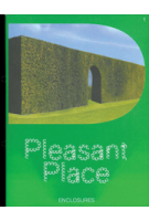 Pleasant Place 1. Enclosures | 9789083284309 | Pleasant Place
