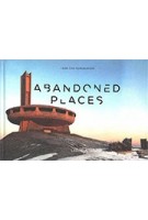 Abandoned places | Henk van Rensbergen | 9789401461511 | Lannoo