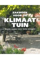 Zakboek voor de klimaattuin. Koele oases voor hete zomers | Marc Verachtert, Bart Verelst | 9789401464833 | LANNOO