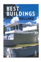 Best Buildings - Holland | Toon Lauwen | 9789460582356 | Uitgeverij LUSTER