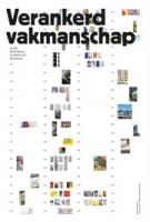 Verankerd vakmanschap. 50 jaar Rotterdamse Academie van Bouwkunst | Jan Duursma, Wijnand Galema | 9789462083059