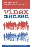 Vinexmensen Vinexwijken vandaag en verder - ebook | JaapJan Berg, Saskia Naafs, Michelle Provoost | 9789462083295