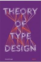 Theory of Type Design | Gerard Unger | 9789462084407