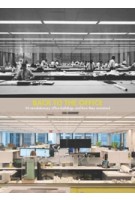 Back to the Office. 50 revolutionary office buildings and how they sustained | Stephan Petermann, Ruth Baumeister | 9789462086524 | nai010