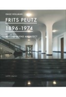 Frits Peutz 1896-1974 | Emile Hollman | 9789462087972 | nai010