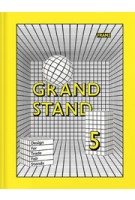 GRAND STAND 5. Design for Trade Fair Stands | Jeanne Tan | 9789491727559 | NAi Booksellers