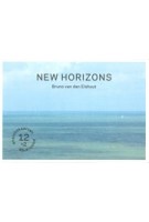 New Horizons. set 12 + 2 postcards | Bruno van den Elshout | 9789492051806