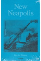 New Neapolis | Gyz La Rivière | 9789492077790