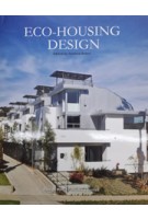 Eco Housing Design | 9789881545206 | Design Media Publishing Limited