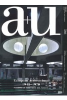 a+u 556. 2017.11. European Architecture 1945-1970 Synthesis of Modernism and Context | a+u magazine