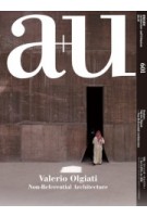 a+u 601 2020:10 Valerio Olgiati. Non-Referential Architecture | 9784900212565 | a+u magazine
