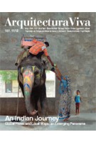 Arquitectura Viva 157. Indian Journey. Global Flows and Local Ways. An emerging Panorama | Arquitectura Viva magazine