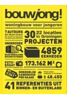 BouwJong! woningbouw voor jongeren | Marlies Rohmer | 9789071903403 | GRAS