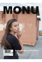 MONU 25. Independent Urbanism | Magazine on Urbanism. Autumn 2016