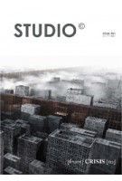 STUDIO 01. [from] CRISIS [to] | STUDIO magazine