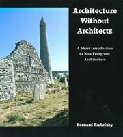 Architecture Without Architects