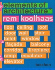 elements of architecture. Rem Koolhaas