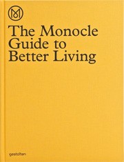 The Monocle Guide to Better Living